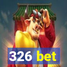 326 bet